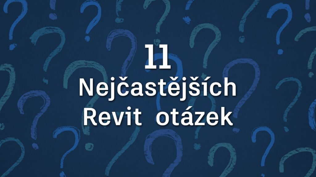 11-revit-otazek