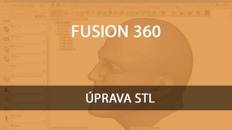 Fusion 360 Uprava STL