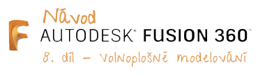 fusion 360 volnoplosne modelovani navod