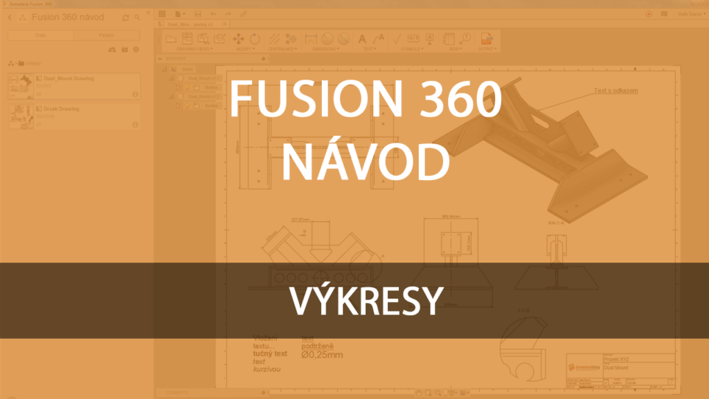 Fusion360-navod-vykresy