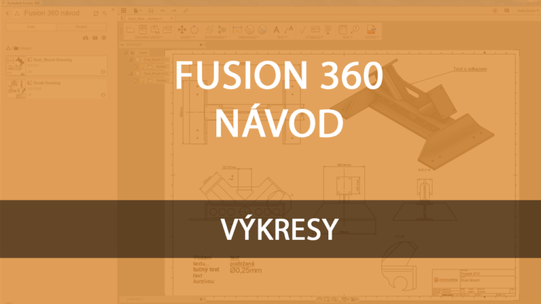Fusion360-navod-vykresy