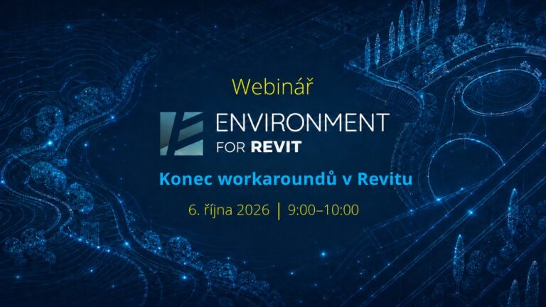 Webinář Environment for Revit: konec workaroundů v Revitu, 6. října 2026 od 9:00